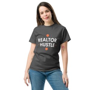 Unisex Classic Tee for Realtor Hustle